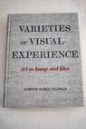 varieties of visual experience / Edmund Burke Feldman