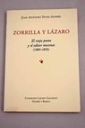 Zorrilla y Lázaro el viejo poeta y el editor mecenas 1889 1893 / Juan Antonio Yeves Andrés