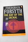 The day of the jackal / Escott John Forsyth Frederick