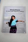 WordPress un blog para hablar al mundo / Yoani Sánchez