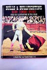 Bulls Bullfighting / Bonet Eduardo Fernndez Salcedo Luis et al