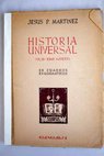 Historia Universal en cuadros esquemticos tomo III Edad Moderna / Jess P Martnez