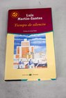 Tiempo de silencio / Luis Martn Santos