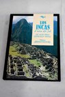 Los Incas el reino del sol / Jos Alcina Franch