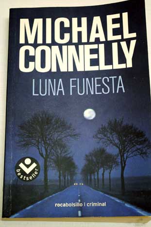 Luna funesta / Michael Connelly
