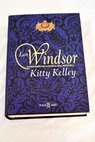 Los Windsor / Kitty Kelley