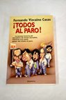 Todos al paro / Fernando Vizcano Casas