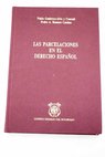 Las parcelaciones en el derecho español / Pablo Gutiérrez Alviz y Conradi