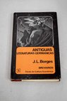 Antiguas literaturas germnicas / Jorge Luis Borges