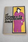El Estado y la revolucin / Vladimir Ilich Lenin