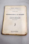 Texto de Filosofía Primer curso Introducción a la Filosofía Plan 1938 / Gabino Márquez