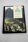 Los Incas el reino del sol / José Alcina Franch