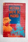 Historia breve de Madrid / Fidel Revilla