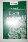 El horror de Dunwich / H P Lovecraft