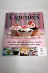 Cupcakes / Marcela Capó