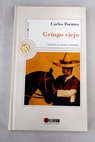 Gringo viejo / Carlos Fuentes