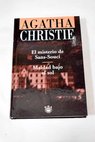 El misterio de Sans Souci Maldad bajo el sol / Agatha Christie