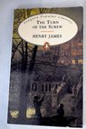 The turn of the screw / Henry James