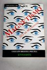 Magnetismo y otros cuentos / Guy de Maupassant