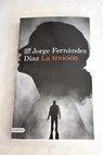 La traicin / Jorge Fernndez Daz