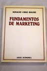 Fundamentos de marketing / Ignacio Cruz Roche