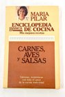 Enciclopedia bsica de cocina mis mejores recetas tomo 4 Carnes aves y salsas / Mara Pilar