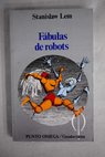 Fbulas de robots / Stanislaw Lem