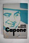 Capone / John Kobler