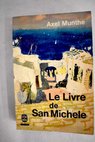 Le livre de San Michele / Axel Munthe