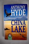 China Lake / Anthony Hyde