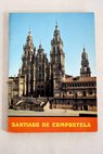 Santiago de Compostela / Alfredo Vázquez González