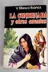 La condenada y otros cuentos / Vicente Blasco Ibez