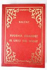 Eugenia Grandet El lirio del Valle / Honor de Balzac