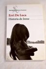 Historia de Irene / Erri De Luca