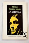 La chunga / Mario Vargas Llosa
