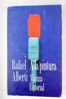 A la pintura poema del color y de la lnea 1945 1976 / Rafael Alberti