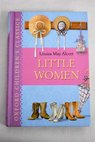 Little women / Louise May Alcott