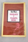 Sociologa y filosofa social / Karl Marx