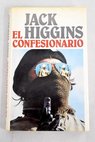 El confesionario / Jack Higgins