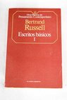 Escritos bsicos tomo I / Bertrand Russell