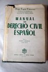 Manual de derecho civil espaol tomo I / Diego Espn