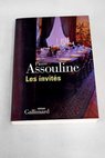 Les invits roman / Pierre Assouline
