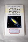 Stars and planets The sky at night described and illustrated in color / Pamela Foney