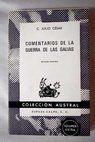 Comentarios de la guerra de las Galias / Cayo Julio Csar