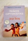 Niños optimistas / Martin E P Seligman