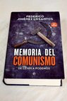Memoria del comunismo de Lenin a Podemos / Federico Jimnez Losantos