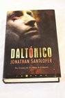 Daltnico / Jonathan Santlofer