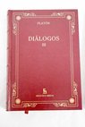 Diálogos tomo III / Platón