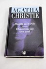 Muerte en el Nilo El misterio del tren azul / Agatha Christie