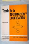 Teoría de la información y codificación / Norman Abramson